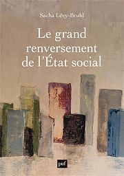 La remise en cause de l'État social : entretien avec S. Lévy-Bruhl