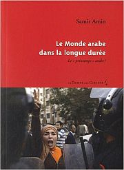 Le monde arabe, modernité ou passéisme ?