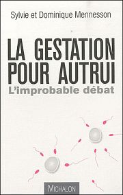 Gestation pour autrui : la possibilité du débat