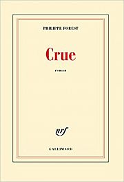 ROMAN – « Crue »  de Philippe Forest