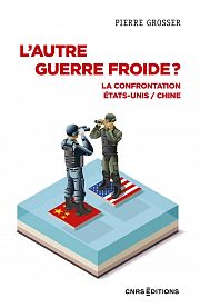 États-Unis / Chine : une confrontation inscrite dans le XXe siècle