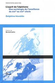 Une sociologie de l'alpinisme. Entretien avec Delphine Moraldo