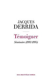 Derrida face au témoignage