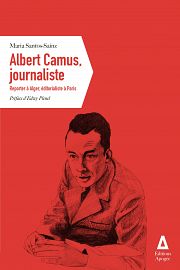 Leçons et limites du journalisme camusien