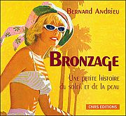 Lectures de plage :  propos de deux histoires du bronzage