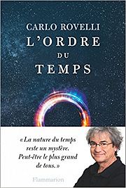 L’ordre du temps selon Carlo Rovelli