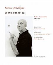 Baselitz : peintre « anachroniste » ou « esthète de la peinture » ?