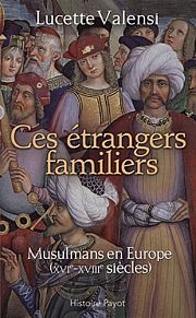 Passé et présent des musulmans en Europe