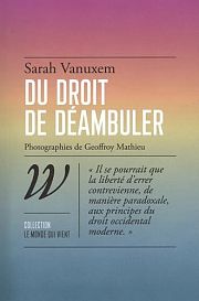 Déambuler : un droit oublié ?