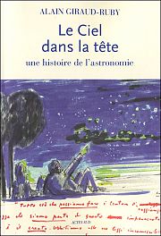 Une lecture nouvelle et décapante de l'histoire de l'astronomie