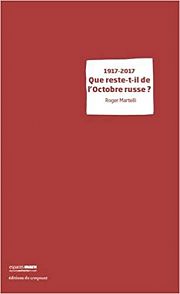 L’Octobre russe et le « nouveau monde »