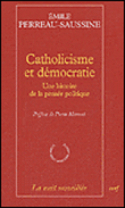 Comment l'Eglise catholique a-t-elle pu accepter la démocratie libérale ?