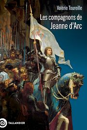 Jeanne, au secours ? Les compagnons de la Pucelle