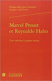 Proust et Reynaldo Hahn : une relation rhabilite