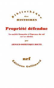 Le vol, c’est la propriété. Une histoire inversée du vol