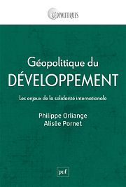 Quand l’aide au développement devient un enjeu géopolitique