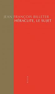 Tchouang-Tseu, Héraclite et le sujet