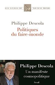 Philippe Descola : la politique au prisme de l'anthropologie