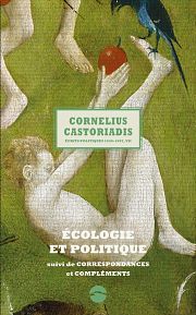 Castoriadis : l’actualité d’une pensée radicale