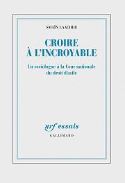 Entretien avec Smaïn Laacher, à propos de « Croire à l’incroyable »