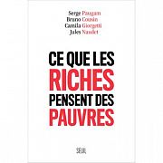 Entretien avec les auteurs de Ce que les riches pensent des pauvres