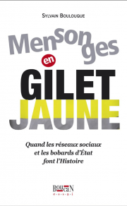 Mensonges en gilet jaune