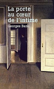 NATION ?   La porte au cur de l'intime , de Georges Banu