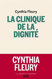 Cynthia Fleury : soigner les vies indignes