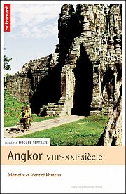 Angkor, entre identit khmre et mmoire coloniale