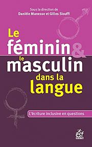 La prescription de l’écriture inclusive en questions