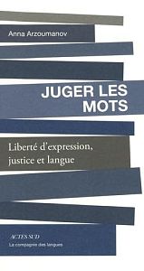 Quelles limites juridiques à la liberté d’expression ? 
