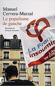 Entretien avec Manuel Cervera-Marzal sur le populisme de gauche