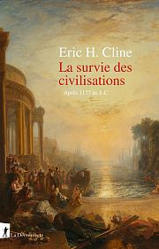 1177 av. J.-C. : autopsie d’un effondrement civilisationnel 