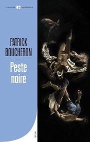 La peste noire : une histoire totale et contemporaine