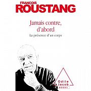 François Roustang : De la psychanalyse à l'hypnothérapie
