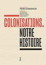 Une histoire globale des colonisations, du XVe au XXIe siècle