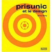 Retour sur un mythe : Prisunic et le design