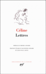 La correspondance de Céline en Pléiade