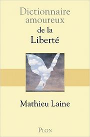 Pourquoi la liberté est-elle aimable ?