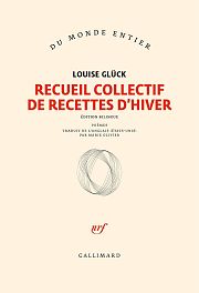 Louise Glück : les recettes de l’hiver