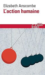 Anscombe et la philosophie de l’action humaine