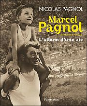 Marcel Pagnol intime