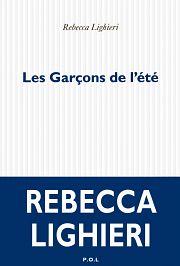 ROMAN - Les Garçons de l'été de Rebecca Lighieri