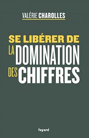 Entretien avec Valérie Charolles : Secouer la domination des chiffres