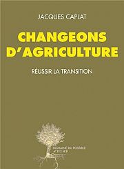 Changeons d'agriculture