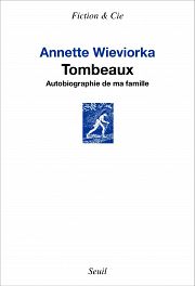 De l'Histoire de la Shoah à l'histoire familiale