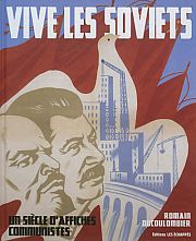 Un siècle d’affiches communistes et anticommunistes