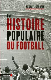 Le football : un enjeu politique