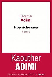 ROMAN - "Nos richesses" de Kaouther Adimi : Mémoire d'une librairie