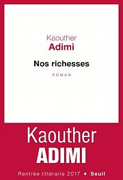 ROMAN - "Nos richesses" de Kaouther Adimi : Mémoire d'une librairie